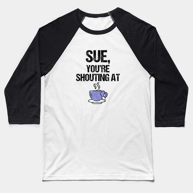 Tea Lover Meme Baseball T-Shirt by BethTheKilljoy